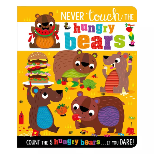 Libro de tacto y sensación - Never Touch the Hungry Bears