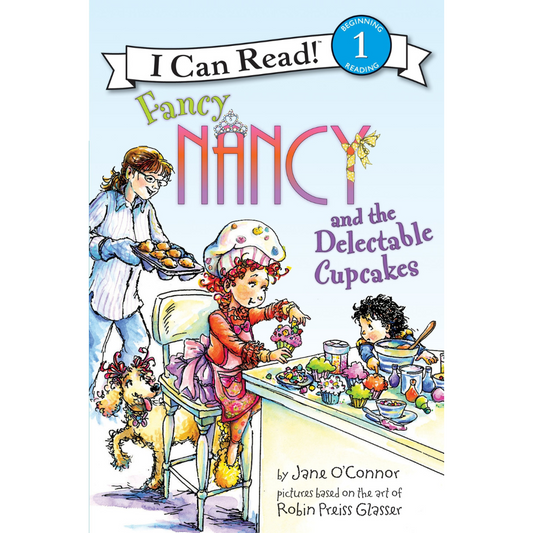 Fancy Nancy and the Delectable Cupcakes (I Can Read Nivel 1)