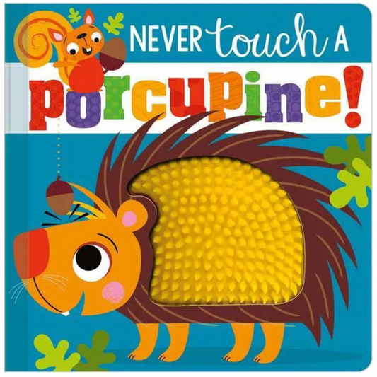 Libro de tacto y sensación - Never Touch a Porcupine!