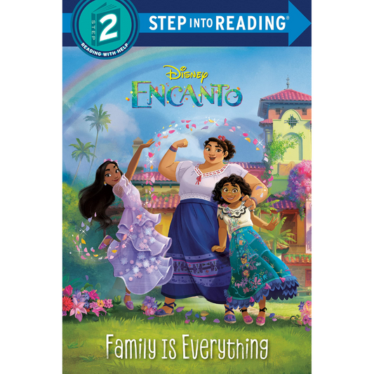 Family is Everything - Disney Encanto (Step into Reading Nivel 2)